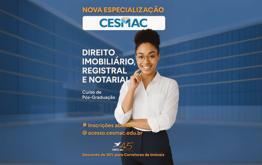 CESMAC LANÇA CURSO COM DESCONTOS PARA CORRETORES DE IMÓVEIS